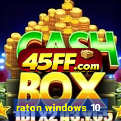 raton windows 10